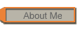 About Me